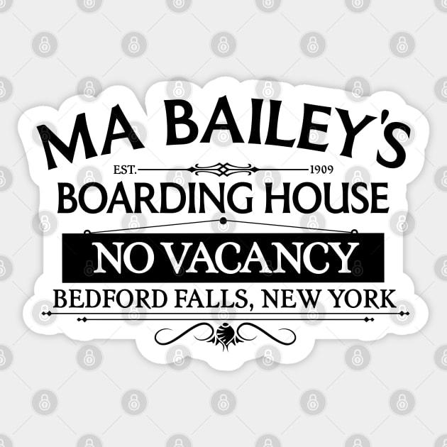 Ma Bailey's Boarding House Bedford Falls, NY Sticker by darklordpug